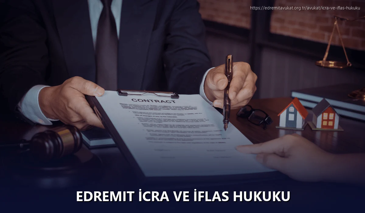 Edremit İcra ve İflas Hukuku