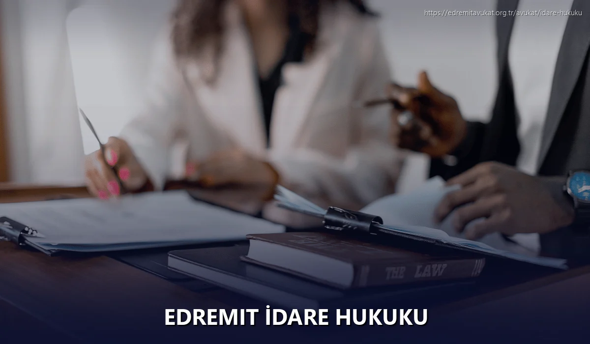 Edremit İdare Hukuku