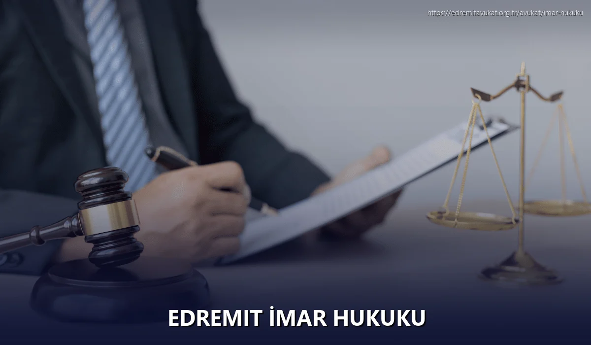 Edremit İmar Hukuku