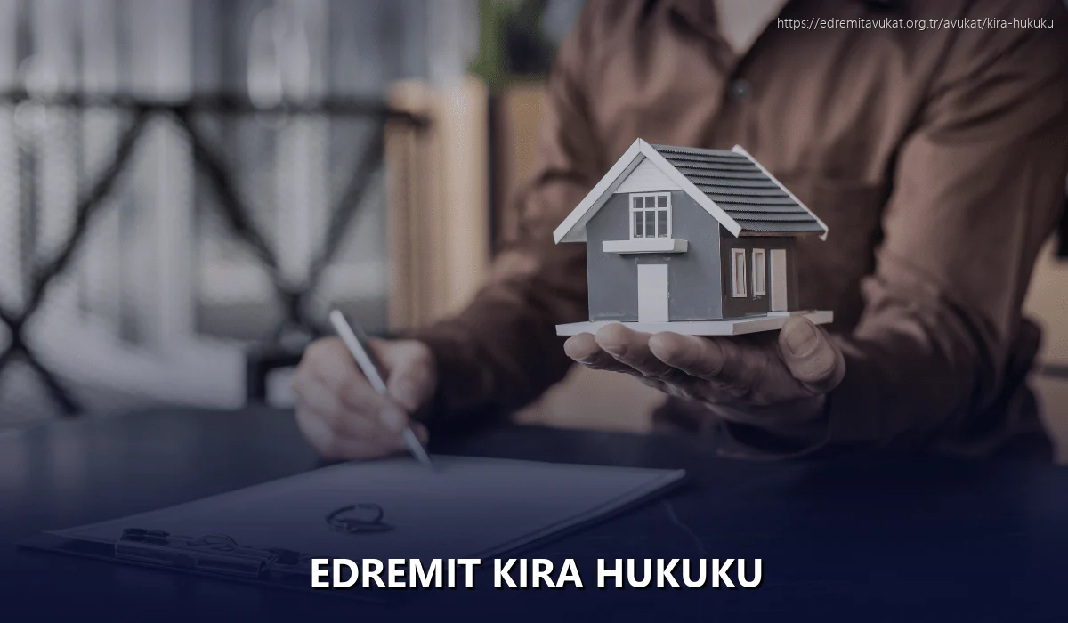 Edremit Kira Hukuku